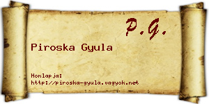 Piroska Gyula névjegykártya
